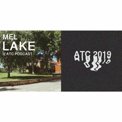 ATC Podcast - Mel Lake
