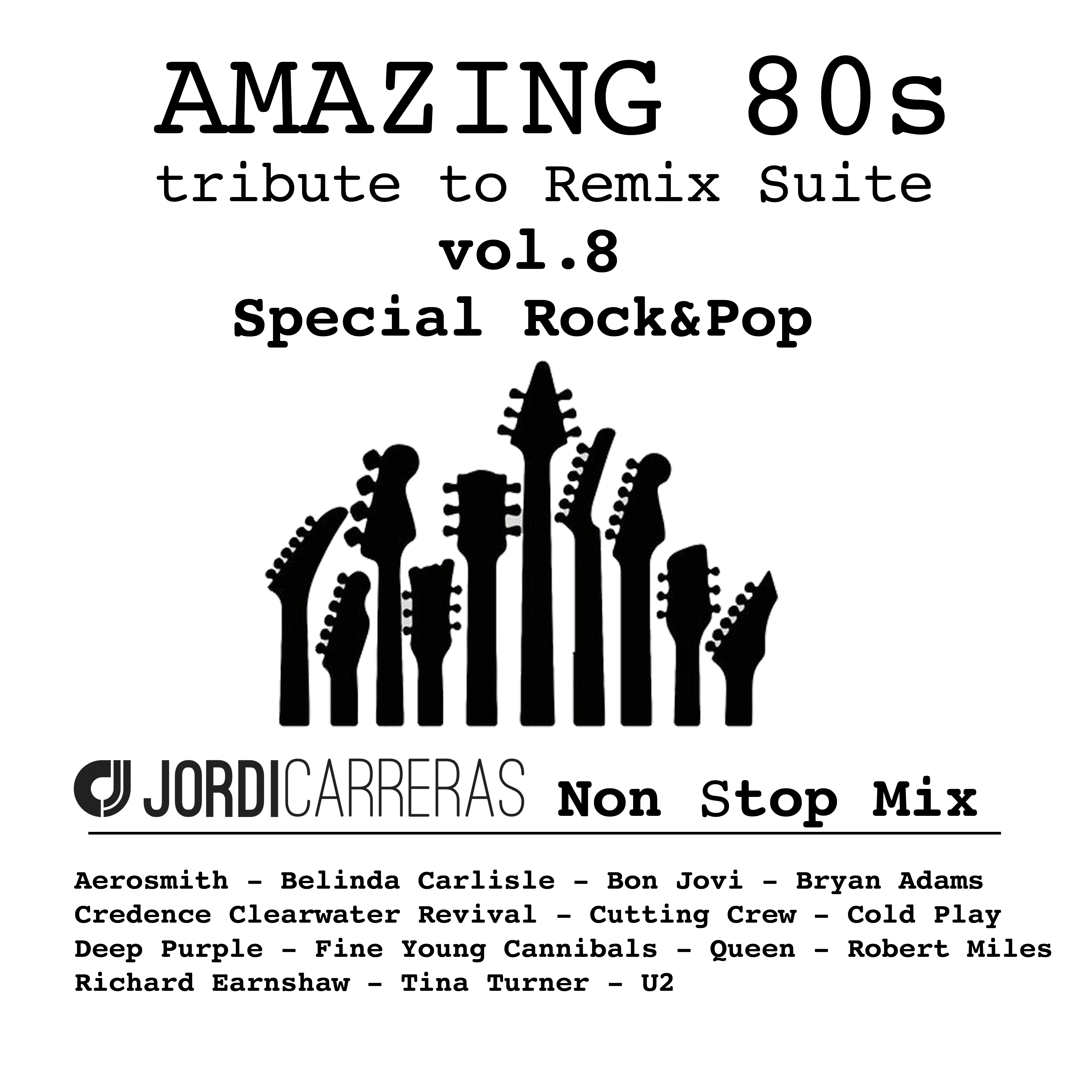 JORDI CARRERAS - Amazing 80s vol.8 (Special Rock & Pop)