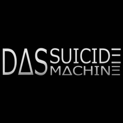 DAS SUICIDE MACHINE - Song From Your Heart