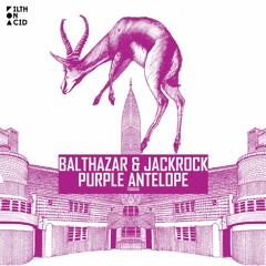 Balthazar & JackRock - Axis Of Time [Filth On Acid]