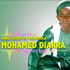 Zikiri Mohamed Diarra Anka Cheko De Yamaoula