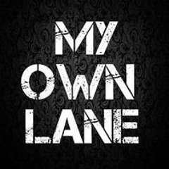My Own Lane