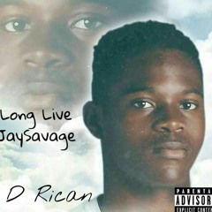 Long Live JaySavage
