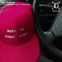 DJ Stolen 1020 Radio Show: 14th February 2019