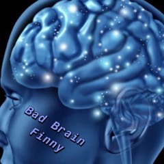 Bad Brain Finny (Prod. Guala Beats)