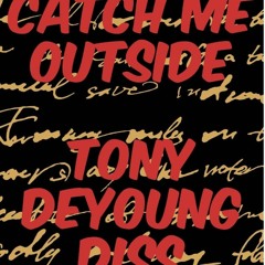 catch me outside (its duklow) tony Deyoung Diss prod.by projectbeats