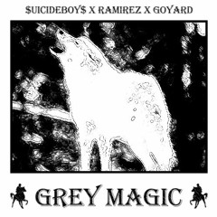 $UICIDEBOY$ ft. RAMIREZ - GREY MAGIC (GOYARD Remix)