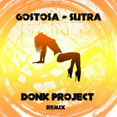 Gostosa - Sutra (Donk Project Remix)