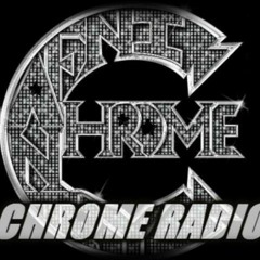 Chrome Radio #261 Live on Chrome TV 2-15