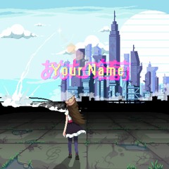 YOUR NAME [Instrumental]
