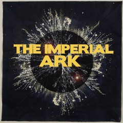 The Imperial Ark