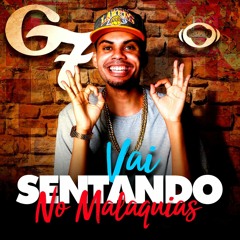Mc G7 - Vai Sentando no Malaquias (DJ Lucas Beat) [Áudio Oficial] ♪