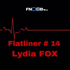 Lydia FOX  for  Flatliner # 14