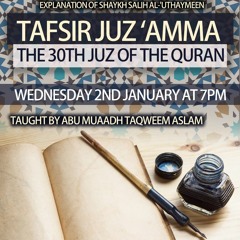 Tafsir Juz Amma | Surat Al Alaq PT1 | Sheikh Uthaymeen Explanation Abu Muadh Taqweem (13/02/19)