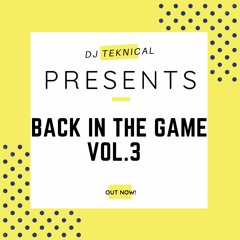 Back In The Game Vol 3