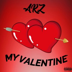 Arz - My Valentine
