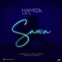 Hamisa Mobetto - Sawa.