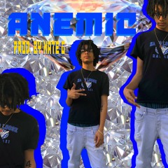Anemic (Prod Nate G On The Track)