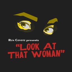 Look At That Woman