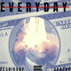 Everyday Ft. Ceasar