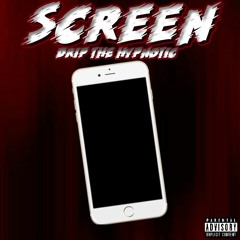 Screen (Prod.Mathiastyner)