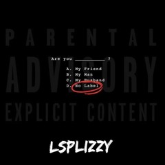 L Splizzy - Lil Durk No Label Remix