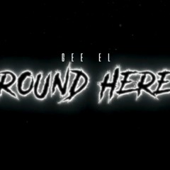 Round Here (Prod. Leno)