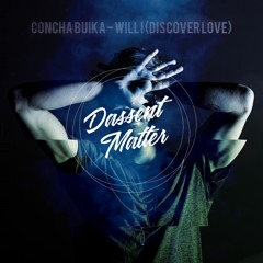 Dj Chus & David Penn Ft. Concha Buika - Will I(Dassent Matter Rmx)