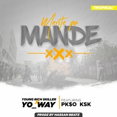 Yo Way,Blok Kob Tepe FT PK$O - Merite pa Mande
