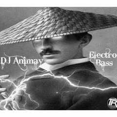 *** Free DL *** DJ Animay - Electro Bass