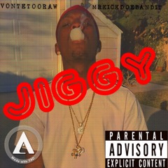 Jiggy~VonteTooRaw prodbyfbeatproductions