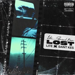 lite x saint kes - Lost