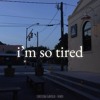 I M So Tired By Lauv And Troye Sivan Christian Garfield Remix Mp3