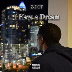 I Have A Dream