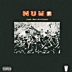 NUMB Ft. $av.aintDead [prod by. Ugly Tremaine]