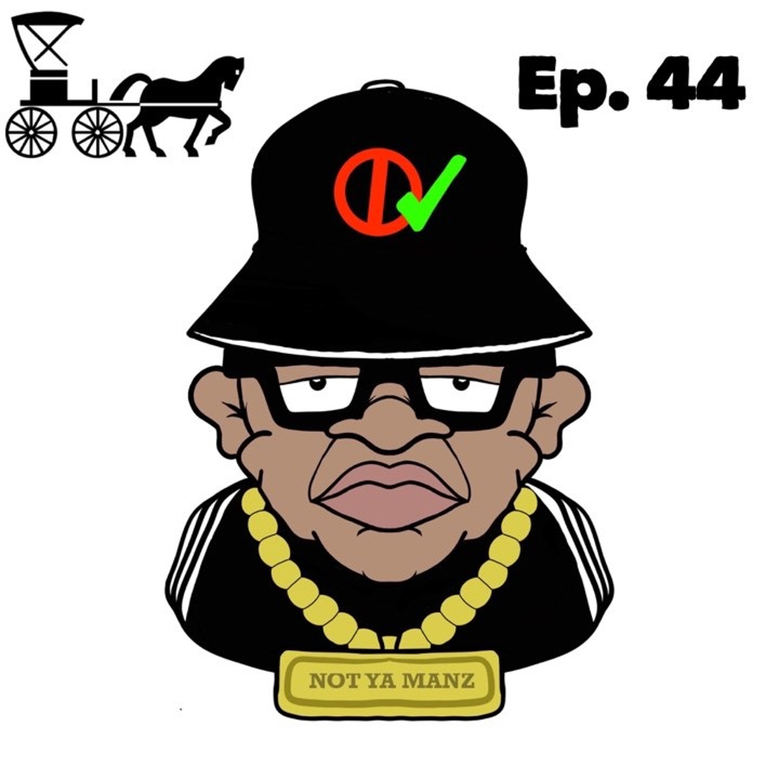Not Ya Manz Podcast