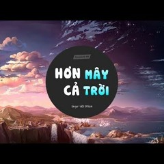 Việt - Hơn Cả Mây Trời (Official Lyrics Video)