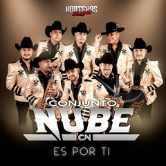 Conjunto Nube - Es Por Ti ♪ / 2019