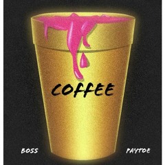 BOSS x Paytoe - COFFEE