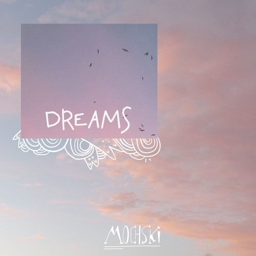 Dreams