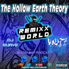 The Hollow Earth Theory - Volume 97 (February 17, 2019)
