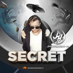 Jhordam H - SECRET ( Special Set Bday)