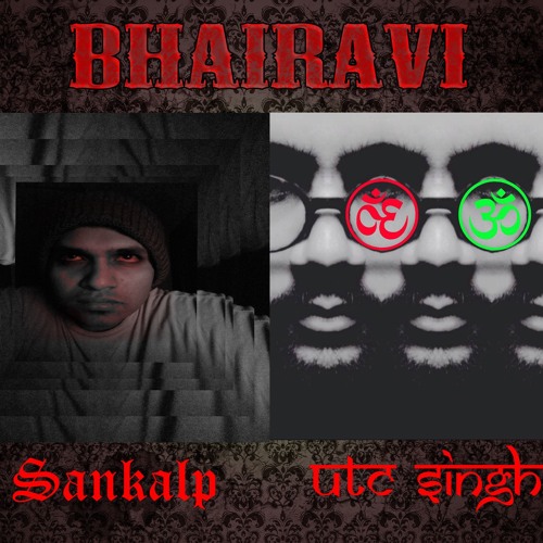 Bhairavi UTc feat. Sankalp (lyrics in description)