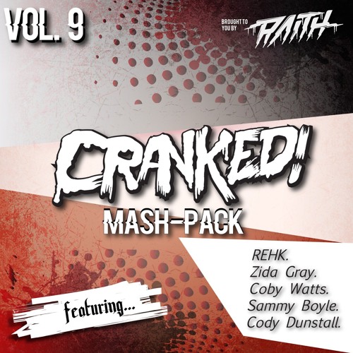 CRANKED! Mash - Pack (Vol. 9) [FREE DOWNLOAD]