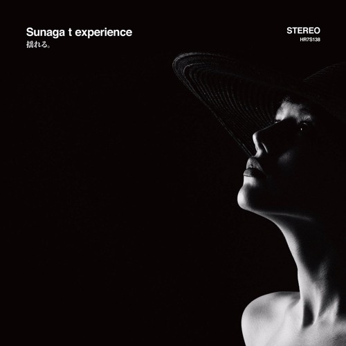 Sunaga t experience/揺れる。