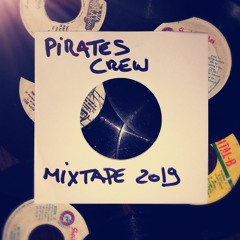 Pirates Crew Mixtape 2019