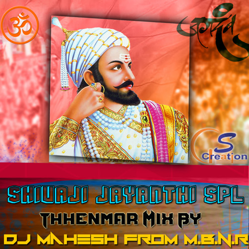 Shivaji Maharaj Jayanthi Spl Mix By Dj_Mahesh_From_M.B.N.R