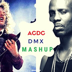 Back in Black - X Gon Give It To Ya  (MASHUP)