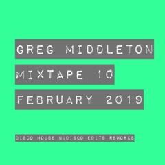 Mixtape 10 "All Roads Lead To Disco" (February 2019)