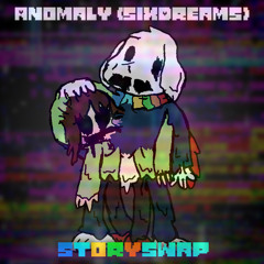 [Storyswap] Anomaly (SixDreams) Theme recreation